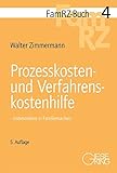 Prozesskosten- und Verfahrenskostenhilfe: - insbesondere in Familiensachen - (FamRZ-Buch)