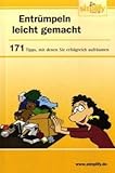 Entrümpeln leicht gemacht: 171 Tipps mit denen Sie erfolg