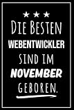 Die besten Webentwickler sind im November geboren: Notizbuch A5 I Dotted I 160 Seiten I Tolles Geschenk für Kollegen, Familie & F