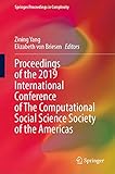 Proceedings of the 2019 International Conference of The Computational Social Science Society of the Americas (Springer Proceedings in Complexity) (English Edition)