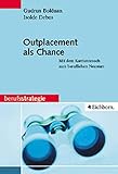 Outplacement als Chance: Mit dem Karrierecoach zum beruflichen N