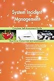 System Incident Management Complete Self-Assessment Guide (English Edition)