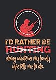 Notizbuch A5 liniert mit Softcover Design: Jagd Geschenk lustige Jäger Bekleidung Jagdsaison Spruch: 120 linierte DIN A5 S