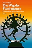 Der Weg des Psychonauten – Band 2: Enzyklopädie für Reisen in innere W