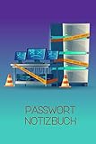 Passwort Notizbuch | Server Raum | Viel Platz für alle deiner Passwörter | nie wieder vergessen | Notizheft | Liste | Checkliste | Passwortliste | ... | Computer | PC | Internet | O