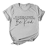 Shirt T-Shirts Bluse Tops Frauen freundlich Sein Letter Print T-Shirt Rundhalsärmel (M,3Grau)