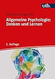 Allgemeine Psychologie: Denken und L