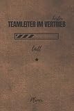 bester Teamleiter im Vertrieb lädt Planer: inkl. Kalender 2021/2022 für die Ausbildung o. Weiterbildung | Perfekt für Männer, die Verkäufer leiten | Ausbildungsbeginn Geschenk
