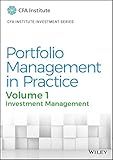 Portfolio Management in Practice, Volume 1: Investment Management (The CFA Institute Series, Band 1)