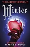 Winter (The Lunar Chronicles Book 4): Marissa Mey