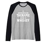 Whisky Design Spruch Whiskey Lustig Outfit Rag