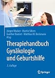 Therapiehandbuch Gynäkologie und Geb