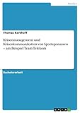 Krisenmanagement und Krisenkommunikation von Sportsponsoren – am Beispiel Team Telek