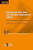 Prüfung des Own Risk and Solvency Assessments (ORSA): Revisionsleitfaden für Versicherungen (DIIR-Schriftenreihe, Band 57)