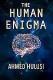 The Human Enigma (English Edition)