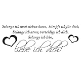 WANDKINGS Wandaufkleber Wandtattoo - 50 x 18 cm - Spruch Solange ich noch Stehen kann, kämpfe ich für D