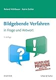 Bildgebende Verfahren in Frage und Antwort: Fragen und Fallg