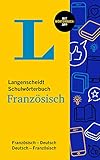 Langenscheidt Schulwörterbuch Französisch: Französisch-Deutsch / Deutsch-Französisch mit Wörterbuch-App