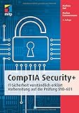 CompTIA Security+: IT-Sicherheit verständlich erklärt - Die umfassende Prüfungsvorbereitung zur CompTIA-Prüfung SYO-601 (mitp Professional)