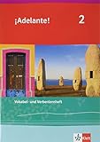 ¡Adelante! 2: Vokabel- und Verbenlernheft 2. Lernjahr (¡Adelante! Spanisch als neu einsetzende Fremdsprache an berufsbildenden Schulen und in der gymnasialen Oberstufe. Allgemeine Ausgabe ab 2019)