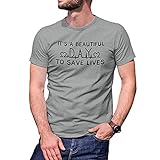 It's a Beautiful Day to Save Lives Herren Grau T-Shirt Size XL