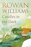 Candles in the Dark: Faith, Hope and Love in a T