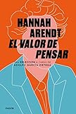 El valor de pensar: Una antología a cargo de Adolfo García Ortega (Básica) (Spanish Edition)