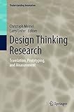 Design Thinking Research: Translation, Prototyping, and Measurement (Understanding Innovation) (English Edition)