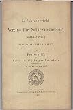 5. Jahresbericht des Vereins für Naturwissenschaft zu Braunschweig für das Vereinsjahr 1886 bis 1887. - Als Festschrift zur Feier des 25jährigen Bestehens herausgegeben am 20. November 1887