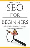 SEO: SEO Tools for Beginners - Search Engine Optimization Basic Techniques - How to Rank your website (SEO Secrets - Search Engine Optimization for Dummies ... - Website Ranking Book 1) (English Edition)