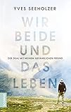 Wir beide und das Leben: Der Deal mit meinem gefährlichen F