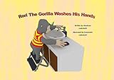 Rori The Gorilla Washes His Hands (English Edition)