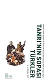 Tanri'nin Sopasi Türkler - Martin Luther Dönemi ve Öncesi Hristiyan Dünyasinda Türk ve Islam Alg
