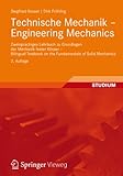 Technische Mechanik - Engineering Mechanics: Zweisprachiges Lehrbuch zu Grundlagen der Mechanik fester Körper - Bilingual Textbook on the Fundamentals of Solid M