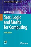 Sets, Logic and Maths for Computing (Undergraduate Topics in Computer Science)