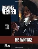 Johannes Vermeer - The Paintings (Zedign Art Series, Band 94)