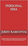 Personal MBA: Money Management, Personal Development, Financial Freedom, Intelligence, Independence, Self Improvement, Business Plan, Job Interview Answers, ... Plan & Success. (English Edition)