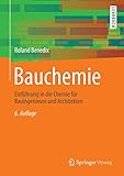 Bauchemie: Einführung in die Chemie für Bauingenieure und Architek