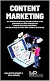 Content Marketing: Mit Inbound Marketing automatisierte Leads gewinnen und eine erfolgreiche Content Strategie entwickeln. Das Buch zeigt dir alles über Content Marketing