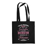 Fashionalarm Stoffbeutel - Nur die besten Frauen Werden im Februar geboren | Beutel Baumwolltasche mit Spruch als Geburtstag Geschenk Idee, Schwarz One S