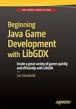 Beginning Java Game Development with LibGDX (English Edition)