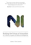 Building the Future of Innovation on millions of years of Natural Intellig