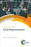 Click Polymerization (Polymer Chemistry Book 30) (English Edition)