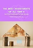 The Best Investment of All Time II: And What Contributed To Their Success (Winning Strategies in the Stock Market Book 4) (English Edition)