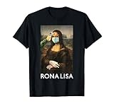 Mona Lisa mit Maske Lustige Parodie Malerei - Quarantäne T-S