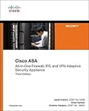 Cisco Asa: All-In-One Next-Generation Firewall, Ips, and VPN S