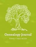 Genealogy Journal Family Tree Book: Ancestry Record Keeping and Research Log Book, Family Tree Chart Notebook Org
