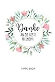 DANKE AN DIE BESTE FREUNDIN! NOTIZBUCH: A5 Notizbuch 120 Seiten liniert | Buch Beste Freundin | Geschenk für die Beste Freundin | Geburtstagsgeschenk | Geschenkideen | BFF Geschenke M