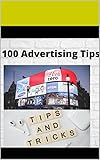 100 Advertising Tips (English Edition)