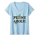 Damen Plantaholic Lustige Pflanzenliebhaber Gärtner Zimmerpflanze Gartenarbeit T-Shirt mit V